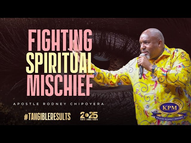 Fighting Spiritual Mischief